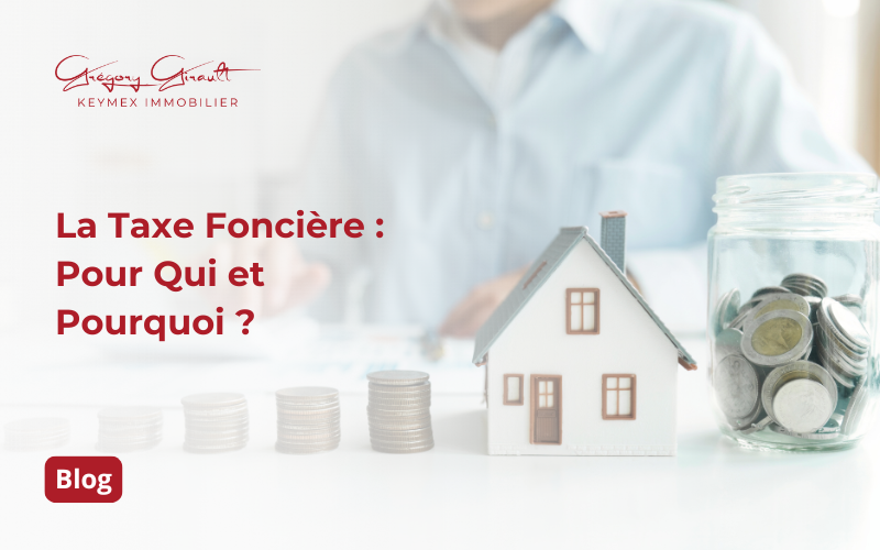 La Taxe Foncière : Pour Qui et Pourquoi ? - Blog immobilier Cormeilles-en-Parisis